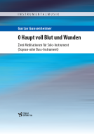 O Haupt voll Blut und Wunden 