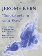 Smoke Gets in your Eyes 