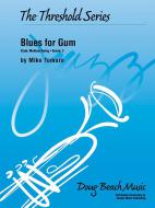 Blues for Gum Download