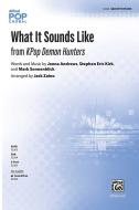 What It Sounds Like 