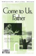 Come To Us, Father Download