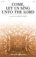 Come, Let Us Sing Unto the Lord Download