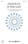 Encircle Us in Your Love Download
