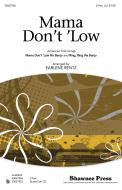 Mama Don't 'Low (With Ring, Ring The Banjo) 