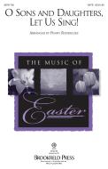 O Sons and Daughters, Let Us Sing! Download
