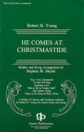 He Comes At Christmastide 