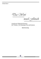 Das Wort ward Fleisch - Klavierauszug 