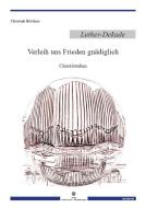 Verleih uns Frieden gnädiglich 