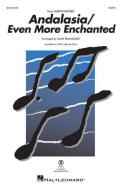 Andalasia/Even More Enchanted - Tenor Saxophone 