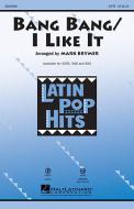 Bang Bang/I Like It - Bass 