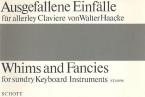 Whims and Fancies for Sundry Keyboard Instruments 