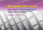 Das spiele ich morgen - Sammel 3 der Ausgaben 11 - 15 