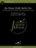 Be There With Bells On 