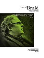3 Glass Sculptures op. 60 