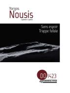 Sans Espoir/Trappe Fatale 