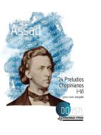 24 Preludios Chopinianos I-VI 