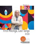 First Milonga, Last Tango 