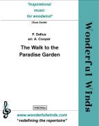 The Walk to the Paradise Garden 