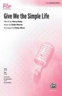 Give Me the Simple Life 