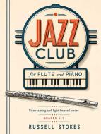 Jazz Club for Flute and Piano Standard
