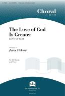 The Love of God Is Greater 