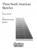 Three South American Sketches 