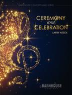 Ceremony and Celebration 