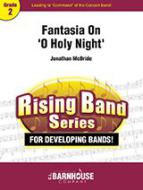 Fantasia On 'O Holy Night' 