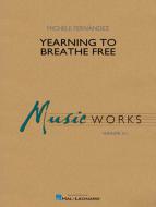 Yearning To Breathe Free 