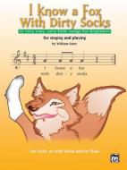 I Know A Fox With Dirty Socks 