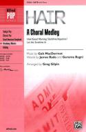 Hair: A Choral Medley Download