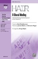 Hair: A Choral Medley Download