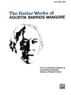 Guitar Works of Agustín Barrios Mangoré 1 Download