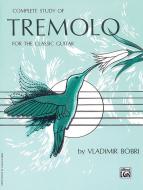 Complete Study Of Tremolo For The Classic Guitar Download