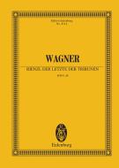 Rienzi, the last of the tribunes WWV 49 