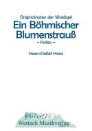 Ein Böhmischer Blumenstrauß 