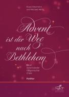 Advent ist der Weg nach Bethlehem 