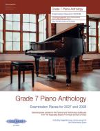 Grade 7 Piano Anthology 2027/28 
