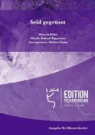 Seid gegrüsst 