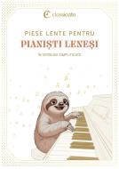 Piese lente pentru pianiști leneși 