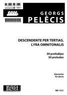 30 Preludes for Piano (Descendente per tertias. Lyra omitonalis) 