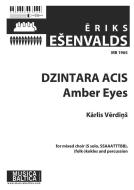 Dzintara acis (Amber Eyes) 