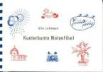 Kunterbunte Notenfibel zum Anmalen 