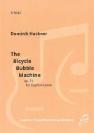 The Bicycle Bubble Machine op. 71 