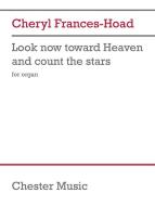 Look now toward Heaven and count the stars 