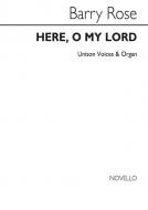 Here O My Lord 