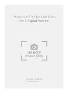La Flor de Lliri Blau For 2 Equal Voices 