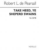 Take Heed Ye Shepherd Swains 