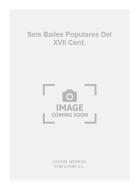 Seis Bailes Populares Del XVII Cent. 
