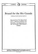 Bound for Rio Grande 